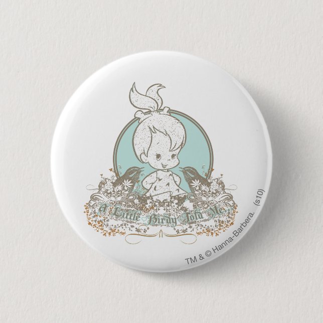 Pebbles A Little Birdy Told Me 2 Inch Round Button (Front)
