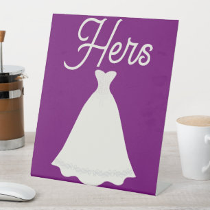 Pedestal Sign - Hers Bride Dress