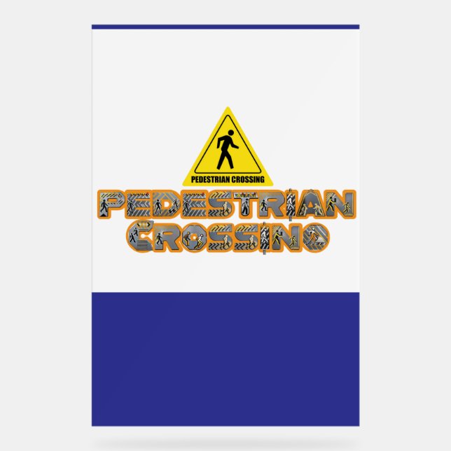 Pedestrian Crossing Urban Safety Art Acrylic Sign (Front)
