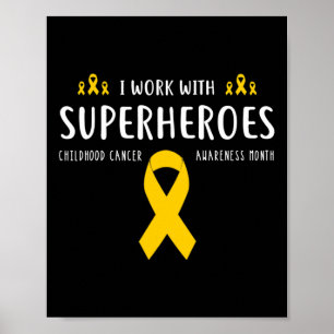 Pediatric Childhood Cancer Awareness Nurse Gifts  Poster