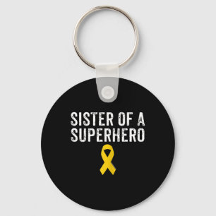 Pediatric Childhood Cancer Awareness Sister Of A S Keychain
