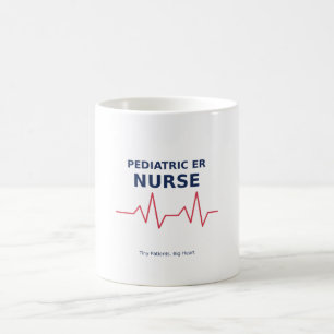 Pediatric Er Nurse — Tiny Patients, Big Heart Coffee Mug