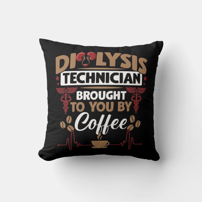 Pediatric Medicine Dialysis Technician Coffee Love Throw Pillow (Front)