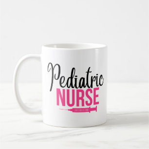 Pediatric Nurse Funny Gift Coffee Mug