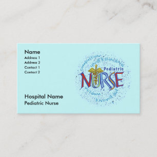 Pediatric Nurse Motto Business Card