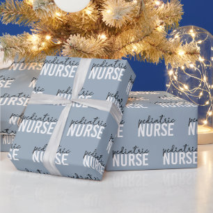 Pediatric Nurse Peds Nurse Appreciation Gift Wrapping Paper