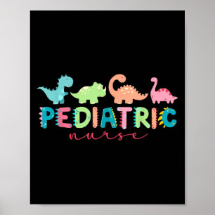 Pediatric Nurse Peds Nurse Nurse Dino Appreciation Poster