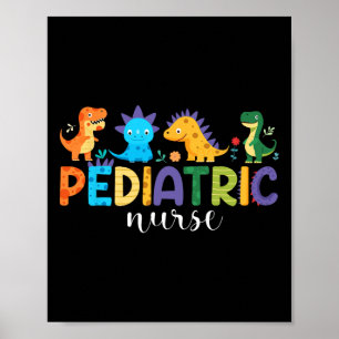 Pediatric Nurse Peds Nursing Dinosaur Appreciation Poster