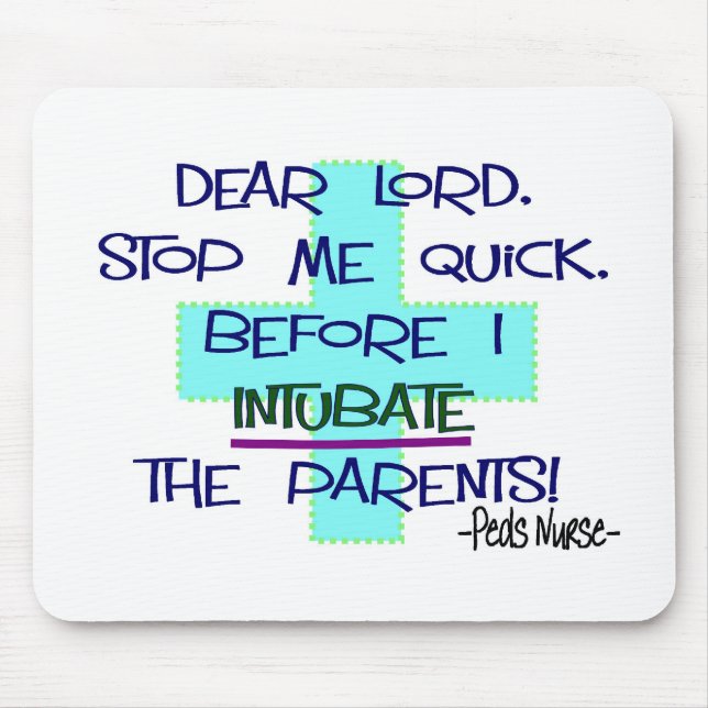 Pediatric Nurse PICU, funny nurse gifts Mouse Pad (Front)