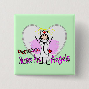 Pediatric Nurses are Angels 2 Inch Square Button