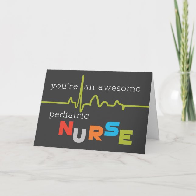 Pediatric Nurses Week Awesome Card (Front)