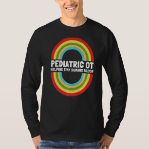 Pediatric Occupational Therapist OT Month OTA 3 T-Shirt