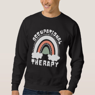 Pediatric Occupational Therapist OT OTA Sweatshirt