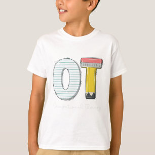 Pediatric Occupational Therapy Cute Pencil Back To T-Shirt