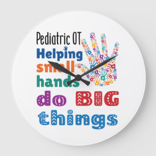 Pediatric OT Helping Small Hands Do Big Things Large Clock