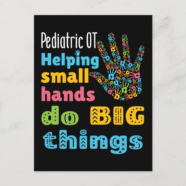 Pediatric OT Helping Small Hands Do Big Things Postcard (Front)