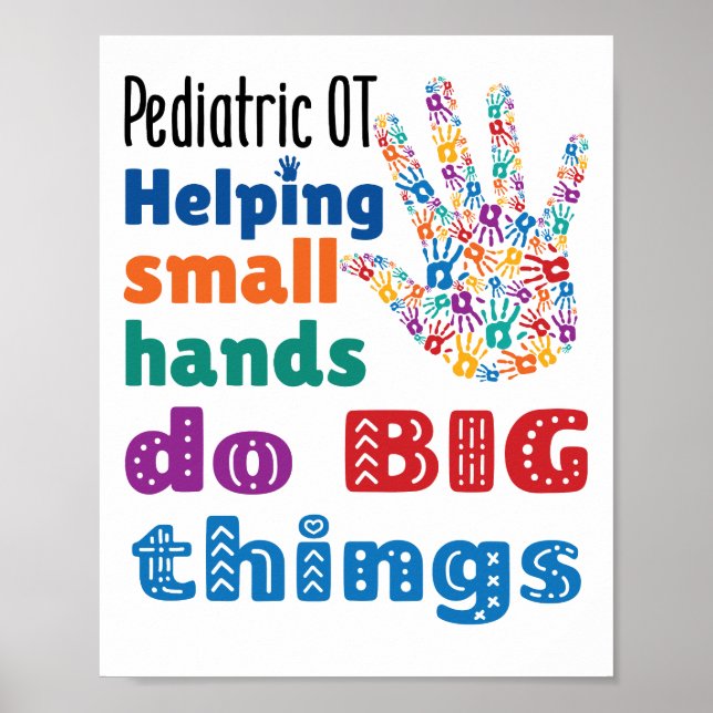 Pediatric OT Helping Small Hands Do Big Things Poster (Front)