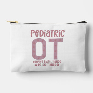 Pediatric OT Occupational therapist OT Gifts Accessory Pouch