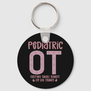 Pediatric OT Occupational therapist OT Gifts Keychain