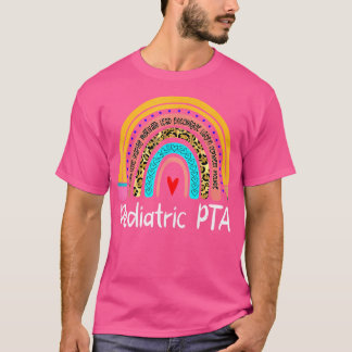 Pediatric Pta Leopard Rainbow Healthcare Doctor Wo T-Shirt
