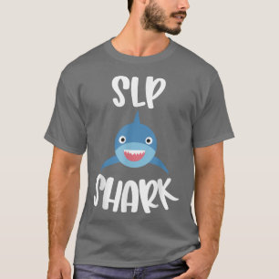 Pediatric Speech Therapy Cute SLP Shark Therapist T-Shirt