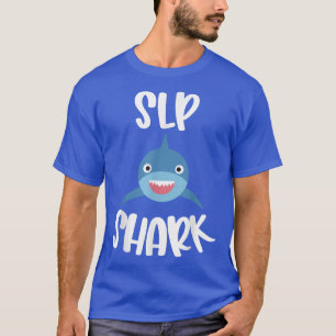 Pediatric Speech Therapy Cute SLP Shark Therapist  T-Shirt