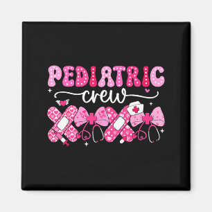 Pediatric Valentines Nurse Crew Peds Nurse Valenti Magnet