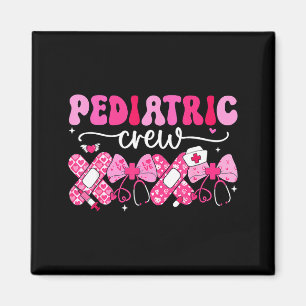 Pediatric Valentines Nurse Crew Peds Nurse Valenti Magnet