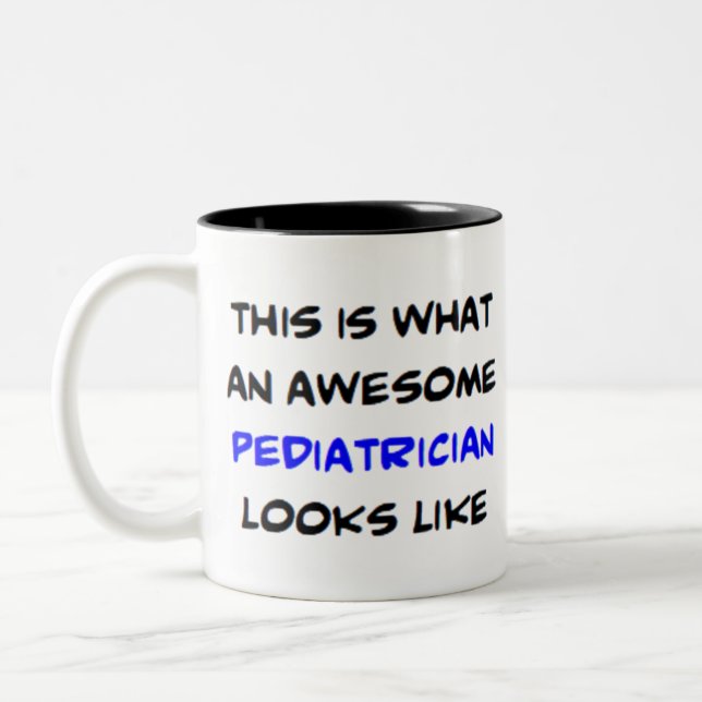 pediatrician, awesome Two-Tone coffee mug (Left)