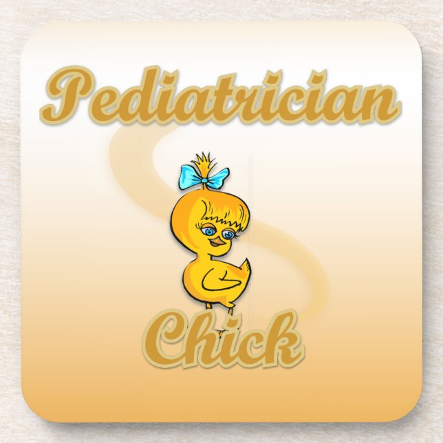 Pediatrician Chick Coaster (Front)