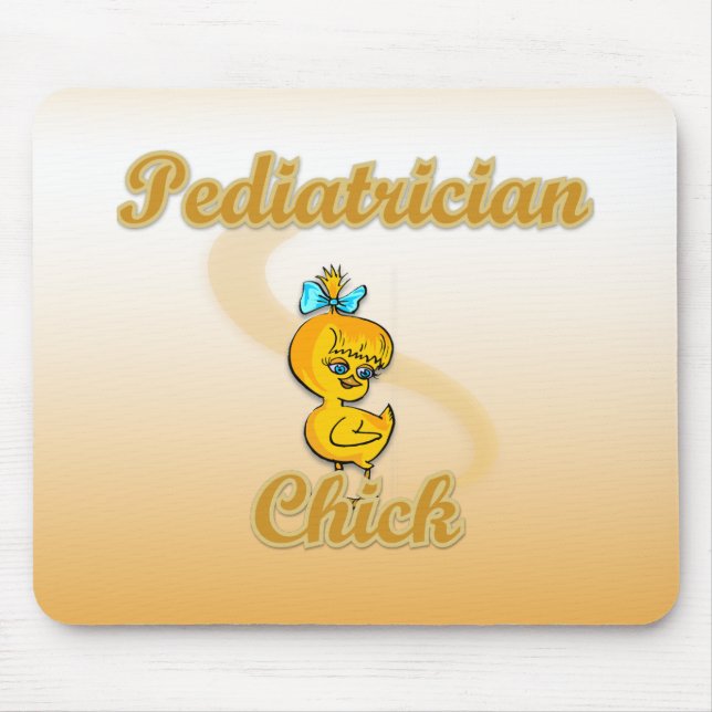 Pediatrician Chick Mouse Pad (Front)