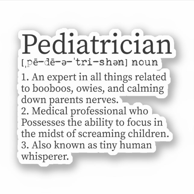 Pediatrician Definition, Gift for Pediatrician (Front)