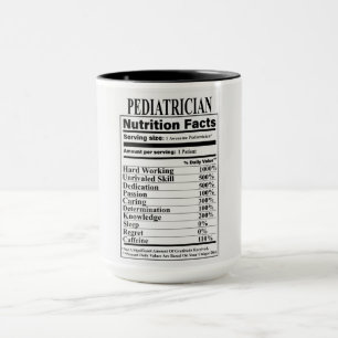 Pediatrician Nutrition Facts Mug