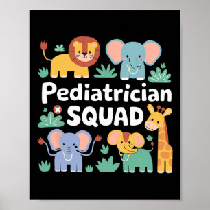 Pediatrician Squad Safari Animals Appreciation  Poster