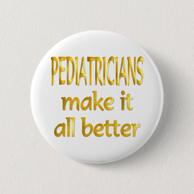 Pediatricians 2 Inch Round Button (Front)
