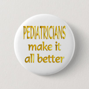 Pediatricians 2 Inch Round Button