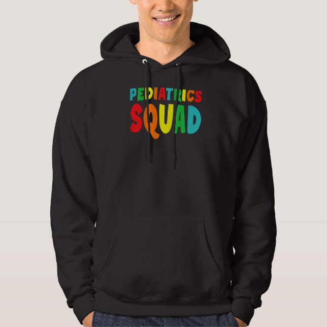 Pediatrics Squad  Pediatrics Hoodie (Front)