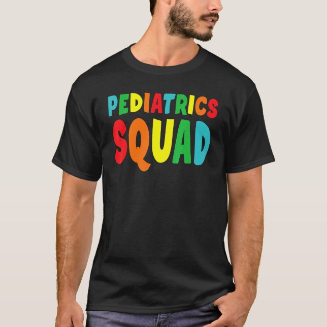 Pediatrics Squad  Pediatrics T-Shirt (Front)