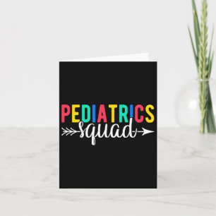 Pediatrics Squad Peds Pediatric Nurse Card