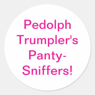 Pedolf Trumpler Panty-Sniffer Hankamer Artjunkhaus Classic Round Sticker