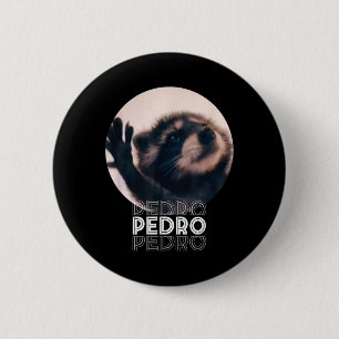 Pedro Racoon Dance Popular Internet Meme Mapache D 2 Inch Round Button