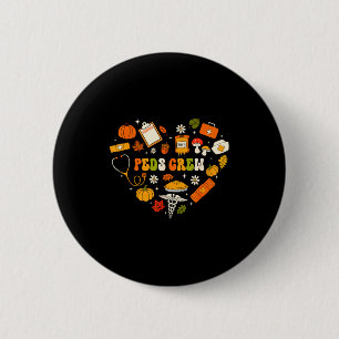 Peds Crew Nurse Fall Heart Pediatric Pumpkin Thank 2 Inch Round Button