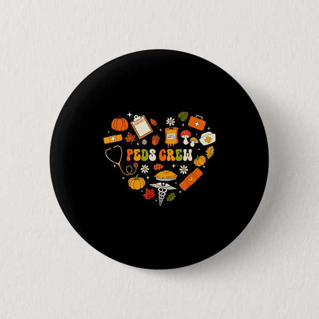 Peds Crew Nurse Fall Heart Pediatric Pumpkin Thank 2 Inch Round Button (Front)
