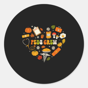 Peds Crew Nurse Fall Heart Pediatric Pumpkin Thank Classic Round Sticker