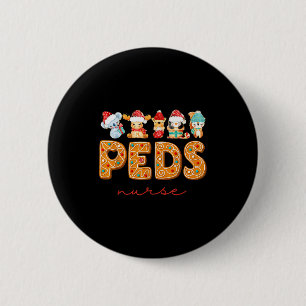 Peds Nurse Gingerbread Christmas Pediatric Nurse H 2 Inch Round Button