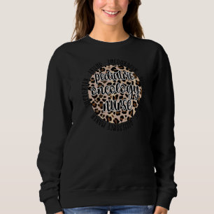 Peds Pediatric Oncology Nurse Appreciation Sweatshirt
