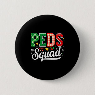 Peds Squad Pediatric Nursing Funny Pediatric Nurse 2 Inch Round Button