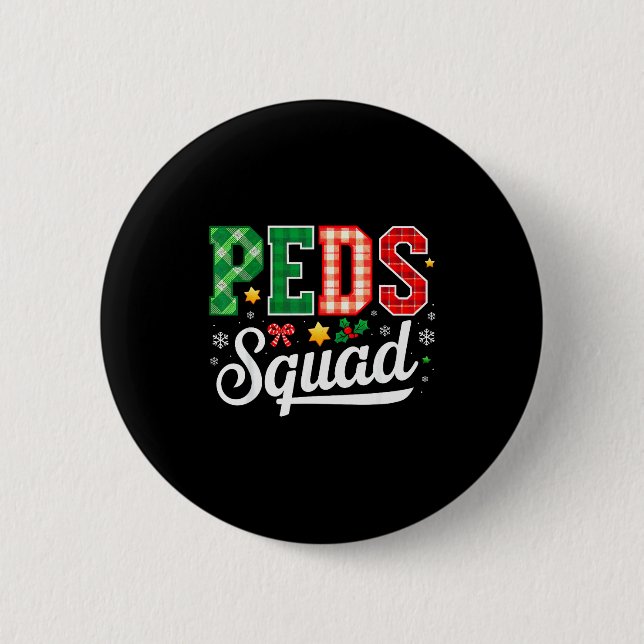 Peds Squad Pediatric Nursing Funny Pediatric Nurse 2 Inch Round Button (Front)