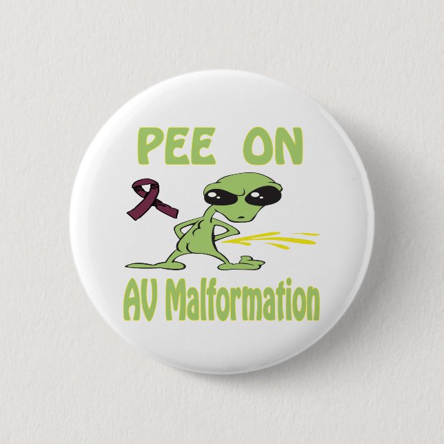 Pee On Av Malformation Button (Front)
