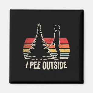 Pee outside funny camping hiking retro vintage magnet